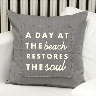 A Day At The Beach Restores Soul Pillow