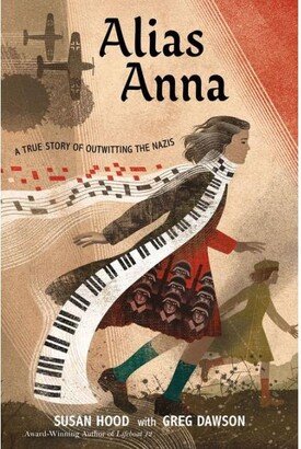 Barnes & Noble Alias Anna- A True Story of Outwitting the Nazis by Susan Hood