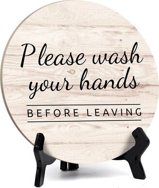 Round Please Wash Your Hands Before Leaving, Decorative Bathroom Table Sign With Acrylic Easel | 5 X 5