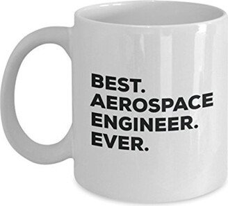 Best Aerospace Engineer Ever Mug - Funny Coffee Cup -Thank You Appreciation For Christmas Birthday Holiday Unique Gift Ideas