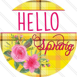 Hello Spring Sign - Floral Yellow Plaid Pink & Flowers Metal