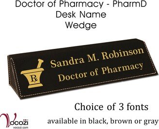 Pharmacist Pharmd Personalized Desk Name Plate Leatherette Wedge