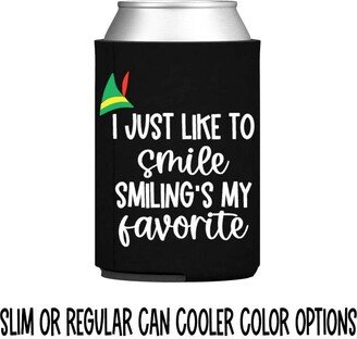 I Just Like To Smile Smiling's My Favorite Can Cooler - Elf Christmas Gift Party Slim Skinny