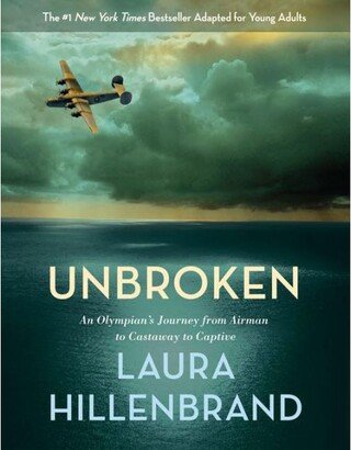 Barnes & Noble Unbroken The Young Adult Adaptation - An Olympian's Journey from Airman to Castaway to Captive by Laura Hillenbrand