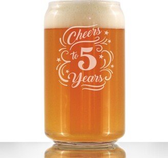 Cheers To 5 Years - Funny Beer Can Pint Glass, Etched Sayings Cute Gift Celebrate 5Th Wedding, Business Or Work Anniversary, Birthday