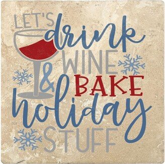 Set of 4 Ivory and Blue LET'S drink WINE and BAKE holiday STUFF Square Coasters 4