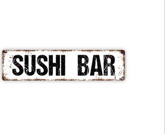 Sushi Bar Sign - Japanese Food Dish Rice Fish Seafood Kitchen Restaurant Rustic Street Metal Or Door Name Plate Plaque