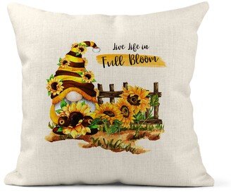 Gnome Pillow Cover, Live Life in Full Bloom, Cute Gift, Seasonal Linens, Square Housewarming Sunflower 7-Sum011