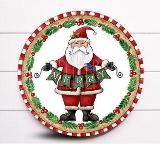 Wreath Sign, Merry Christmas Santa Claus Sugar Pepper Designs, Sign For