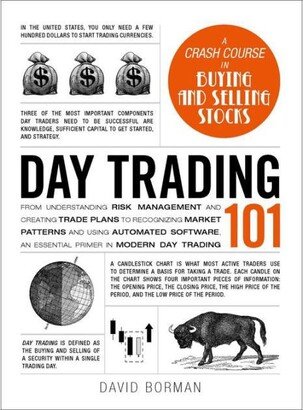 Barnes & Noble Day Trading 101- From Understanding Risk Management and Creating Trade Plans to Recognizing Market Patterns and Using Automated Software, an Essential