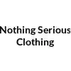 Nothing Serious Clothing Promo Codes & Coupons