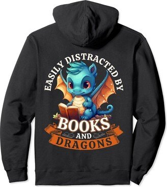 Fantasy - Easily Distracted By Books And Dragons Nerd Dragon Pullover Hoodie