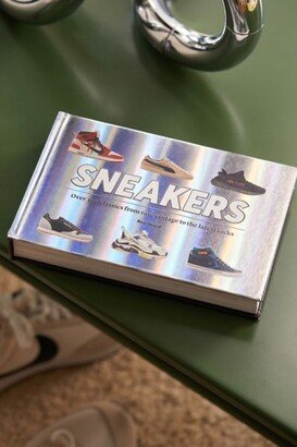 Sneakers: Over 300 Classics, From Rare Vintage To The Latest Designs By Neal Heal, Lisa Kidner & Sam Knee