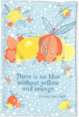 Motivational Tea Towel - No Blue Without Yellow & Orange By Sohankhalsacreative Citrus Linen Cotton Canvas Spoonflower