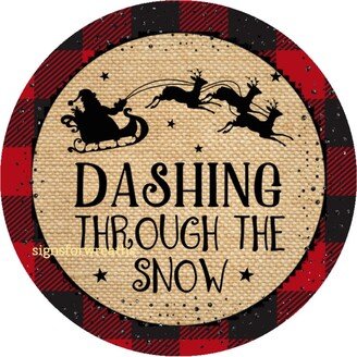 Dashing Through The Snow Sign, Metal Wreath Santa Santa's Sleigh Sign