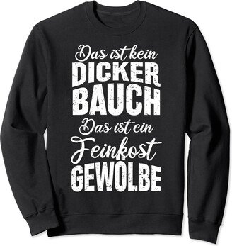 Lustige Grill Sprüche Für Gourmets That is not a fat stomach that is a deli vault Sweatshirt