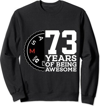 COOL PHOTOGRAPHY DESIGNS AND OUTFITS 73 YEARS OF BEING AWESOME PHOTOGRAPHER 73rd BIRTHDAY Sweatshirt-AA