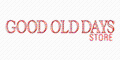 The Good Old Days Store Promo Codes & Coupons