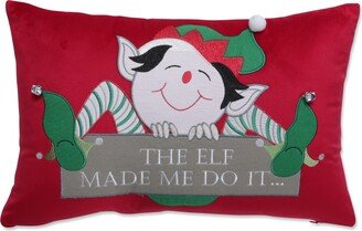 Pillow Perfect The Elf Made Me Do It Throw, Pillow 13 x 19