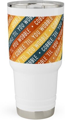 Travel Mugs: Gobble 'Til You Wobble - Angled Thanksgiving Stripes - Multi W/ Teal Travel Tumbler, 30Oz, Multicolor