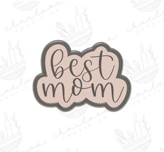 Best Mom Cookie Cutter