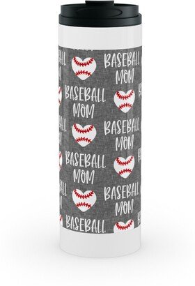 Travel Mugs: Baseball Mom - Baseball Heart - White On Grey Stainless Mug, White, 16Oz, Gray