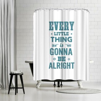 71 x 74 Shower Curtain, Every Little Thing Is Gonna Be Alright by Motivated Type