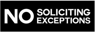 Basic No Soliciting Exceptions Sign