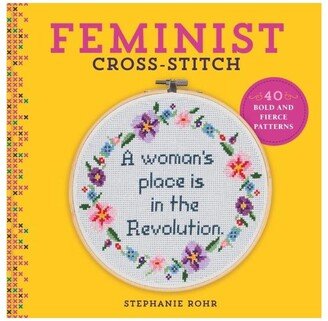 Barnes & Noble Feminist Cross-Stitch: 40 Bold & Fierce Patterns by Stephanie Rohr