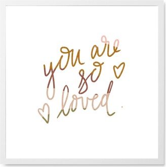 Photo Tiles: You Are So Loved - Gold And White Photo Tile, White, Framed, 8X8, Yellow