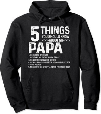 Fun vintage graphics on father's day 5 things you should know about my PAPA tee fathers day Pullover Hoodie