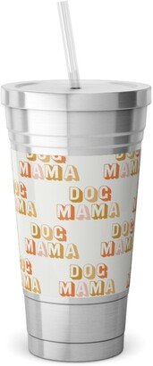 Travel Mugs: Dog Mama - Retro Vintage Text - Earthy Stainless Tumbler With Straw, 18Oz, Beige