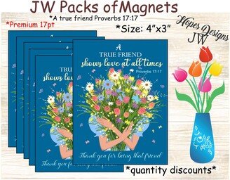 Jw Gifts/Pack Of Magnets 4x3/A True Friend Proverbs 1717 Bouquet Flowers Design/Jw Ministry/Jw.org/Best Life Ever