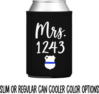 Mrs. Police Wife Can Cooler Personalized With Badge/Call Number - Gift Friend Support Leo Slim Skinny