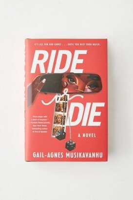 Ride Or Die By Gail-Agnes Musikavanhu