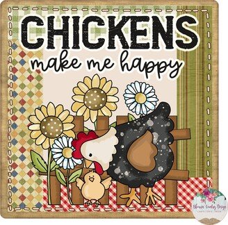 Chickens Make Me Happy Farmhouse Sign - Round Craft Supplies Rustic Farm Wreath Center