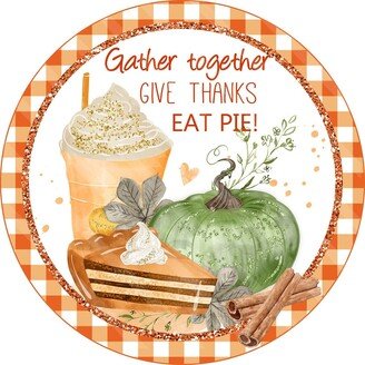 Gather Together Sign - Give Thanks Fall Autumn Wreath Metal