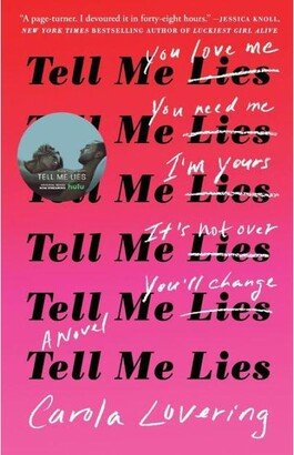 Barnes & Noble Tell Me Lies: A Novel by Carola Lovering