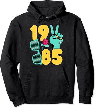 80s Throw Back Best of 1985 Best of 1985 Retro 80s Night Summer Vibes 80s Vintage Pullover Hoodie