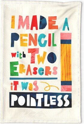 Dad Joke Tea Towel - Pointless & Funny By Roochita Eraser Motivational Vibrant Linen Cotton Canvas Spoonflower