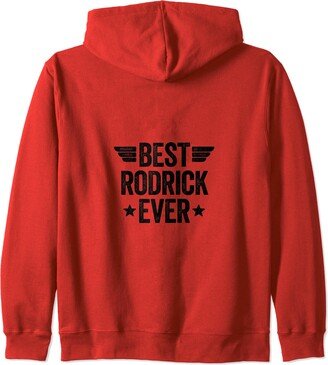 Best Name Ever Best Rodrick Ever Zip Hoodie