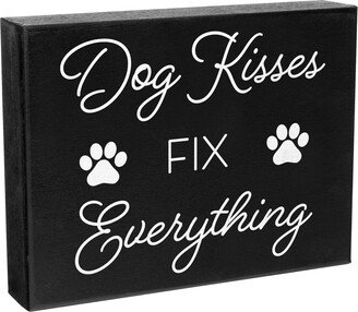 Dog Kisses Fix Everything Wooden Sign, Lover Gift, Mom Signs, Quote Decor