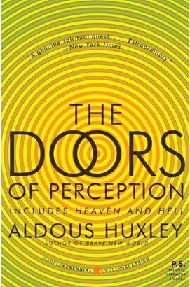 Barnes & Noble The Doors of Perception and Heaven and Hell by Aldous Huxley