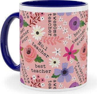 Mugs: Pretty Best Teacher - Floral - Pink Ceramic Mug, Blue, 11Oz, Pink