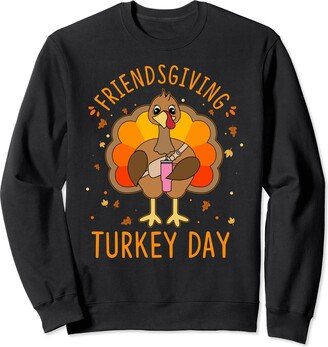 Cute Happy Friendsgiving Turkey Friends Giving Friends Turkey Funny Thanksgiving Friendsgiving Women Men Sweatshirt