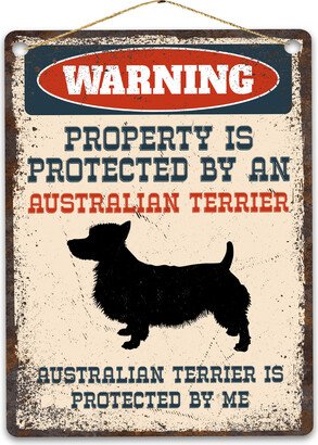 Australian Terrier Metal Sign, Funny Warning Dog Rustic Retro Weathered Distressed Plaque, Gift Idea