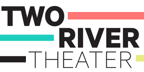 Two River Theater Promo Codes & Coupons