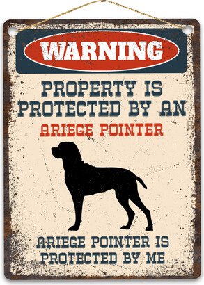 Ariege Pointer Metal Sign, Funny Warning Dog Rustic Retro Weathered Distressed Plaque, Gift Idea