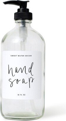 Sweet Water Decor Clear Glass White Script Label Hand Soap Dispenser - 16oz