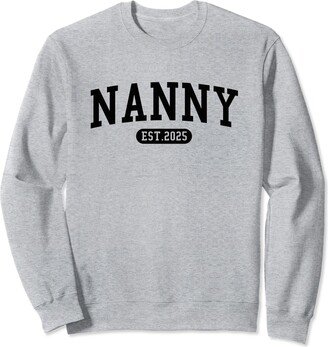 Promoted To Nanny Est 2025 Pregnancy Announcement Vintage Soon To Be Nanny Est 2025 Pregnancy Announcement Sweatshirt